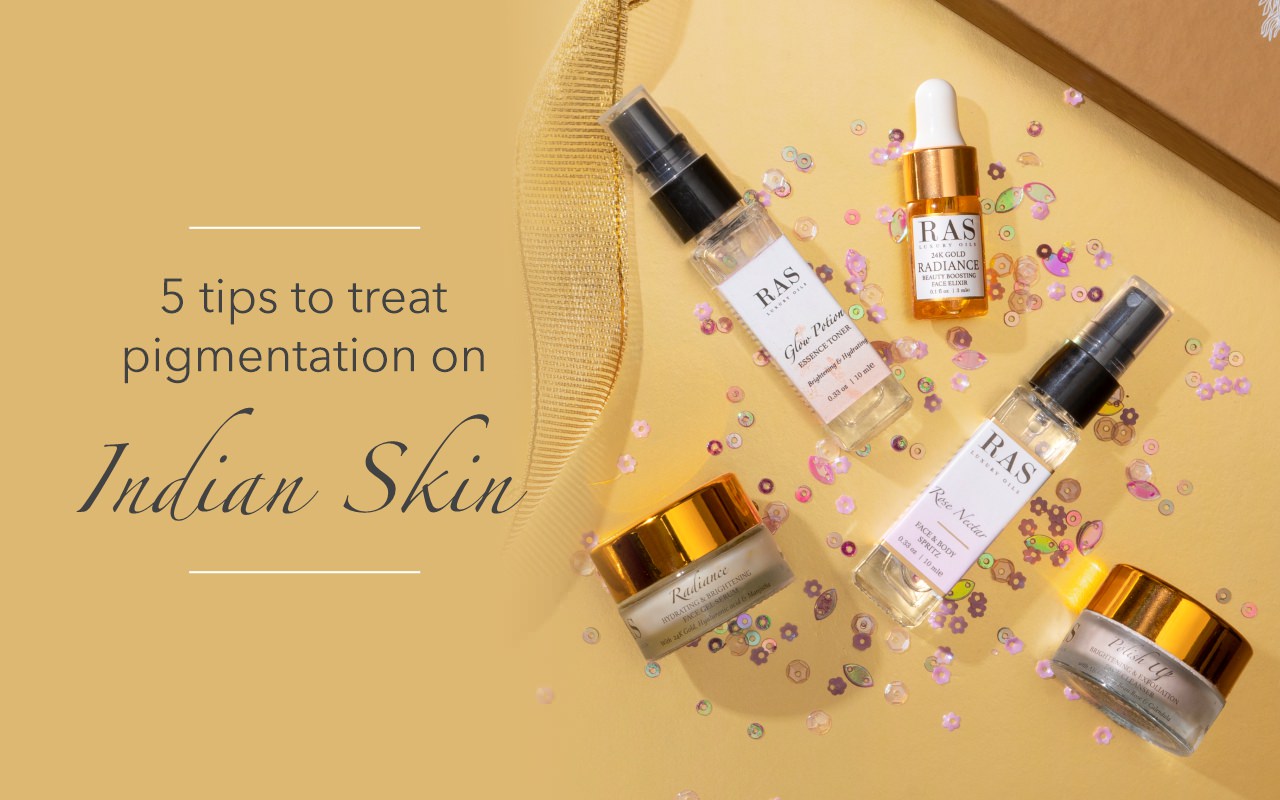 5 Tips to Reduce Pigmentation on Indian Skin – RAS Luxury Skincare