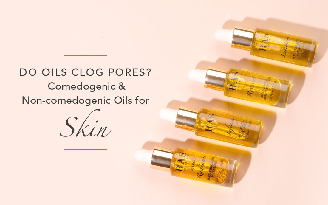 Do Oils Clog Pores? Comedogenic and Non-comedogenic Oils for skin